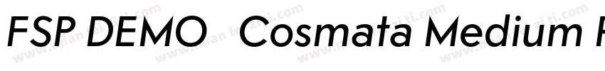 FSP DEMO   Cosmata Medium Regular字体转换